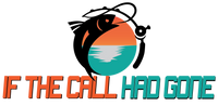 if the call had gone